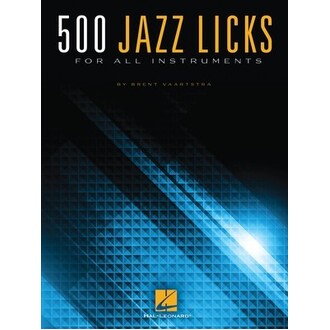 500 Jazz Licks for All Instruments