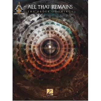 All That Remains - Order Of Things (Notes/Tab)