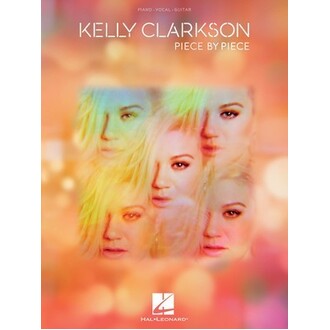 Kelley Clark Piece By Piece Piano/Vocal/Guitar