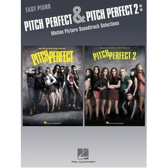 Pitch Perfect & Pitch Perfect 2 Easy Piano