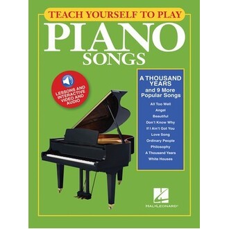 Teach Yourself to Play Piano Songs - A Thousand Years and more favs Bk/Online Media