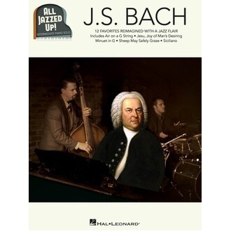 J.S. Bach - All Jazzed Up! Intermediate Piano Solo