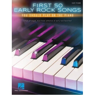 First 50 Early Rock Songs You Should Play On Piano (Easy)