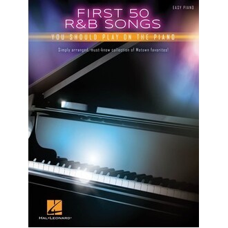 First 50 R&B Songs You Should Play On Piano (Easy)