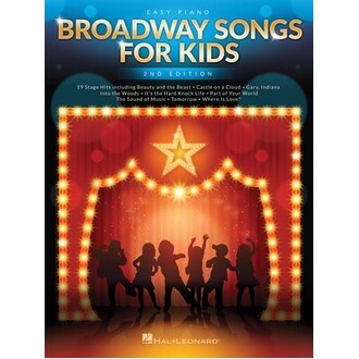 Broadway Songs For Kids Easy Piano 2nd Edition