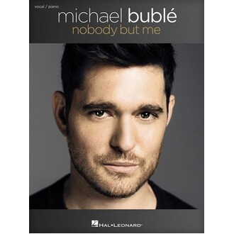 Michael Buble - Nobody But Me Piano/Vocal