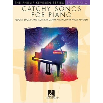Catchy Songs For Piano - Phillip Keveren Easy Piano