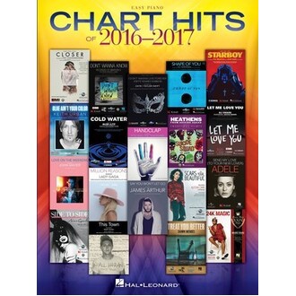 Chart Hits Of 2016-2017 Easy Piano