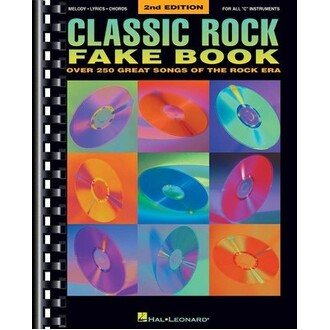 Classic Rock Fake Book C Instruments 2nd Edition