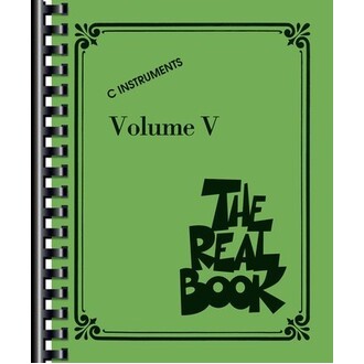 The Real Book Vol 5 C Edition
