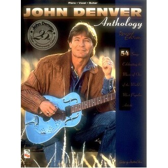 John Denver Anthology Piano/Vocal/Guitar Revised Edition