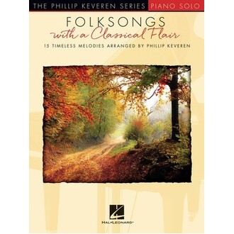 Folksongs With A Classical Flair Phillip Keveren