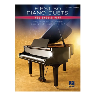 First 50 Piano Duets You Should Play