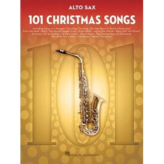 101 Christmas Songs For Alto Sax