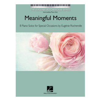 Rocherolle - Meaningful Moments Piano Solo