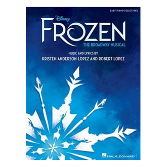 Disney Frozen The Broadway Musical Easy Piano