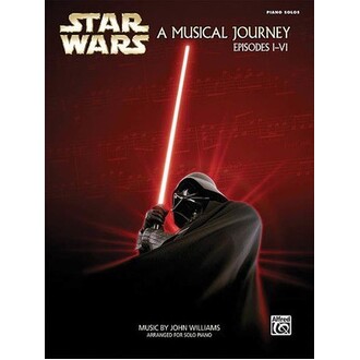 Star Wars A Musical Journey (Episodes I - VI) Piano Solos