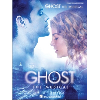 Ghost The Musical Vocal Selections Pvg