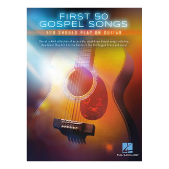 First 50 Gospel Songs You Should Play on Guitar