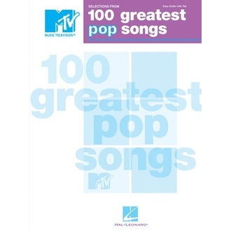 Mtv 100 Greatest Pop Songs Easy Guitar W/ Tab