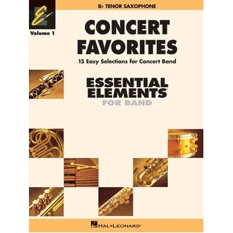 Essential Elements Tenor Sax Concert Favorites Vol 1