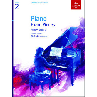 ABRSM Piano Exam Pieces 2017-2018 Gr 2