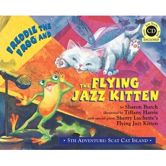 Freddie The Frog & The Flying Jazz Kitten Bk/cd
