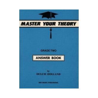 MASTER YOUR THEORY ANSWER BK 2 By Dulcie Holland