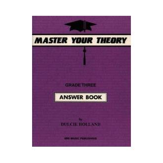 MASTER YOUR THEORY ANSWER BK 3 By Dulcie Holland