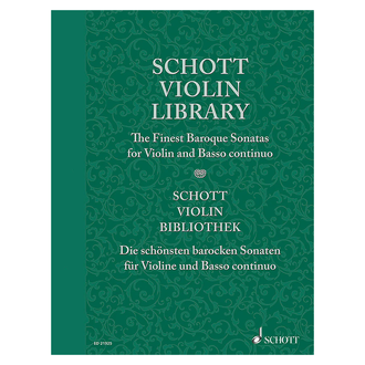 Schott Violin Library: The Finest Baroque Sonatas for Violin and Basso Continuo 