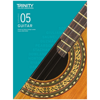 Trinity Classical Guitar Exam Pieces From 2020-2023 Grade 5