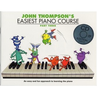 John Thompson's Easiest Piano Course Part 3 Bk/CD