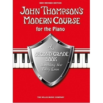 John Thompson's Modern Course for the Piano Second Grade