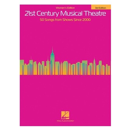 21st Century Musical Theatre Womens 3rd Edition